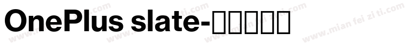 OnePlus slate字体转换